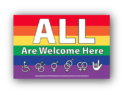 Poster reading All are welcome here above symbols a wheelchare accessiblity symbol, gender expression & identity symbols & peace sign language handon top of a red, orange, yello, green, blue, purple rainbow