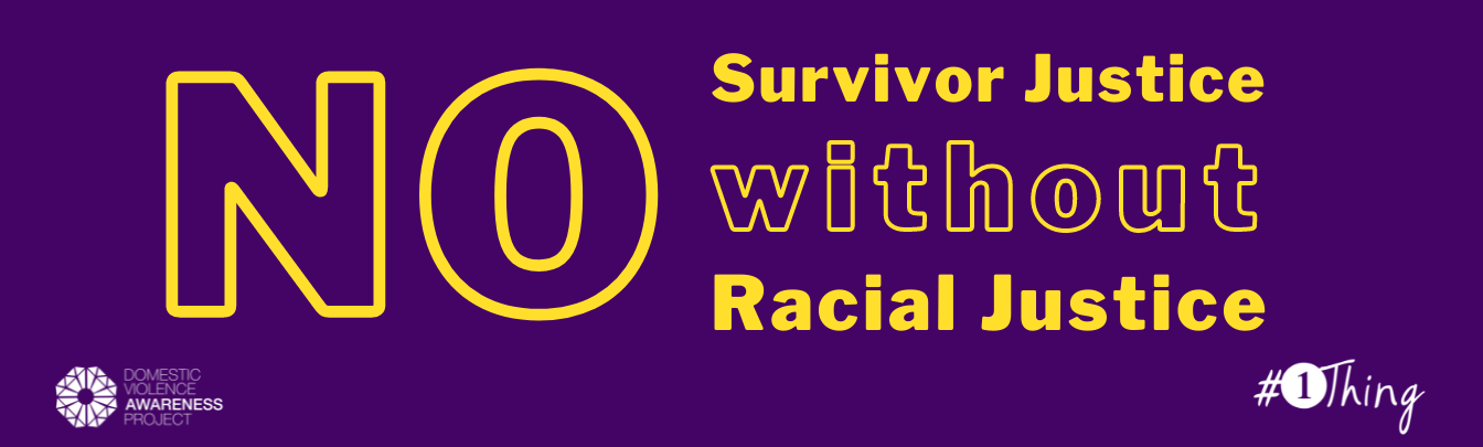 No Survivor Justice Without Racial Justice