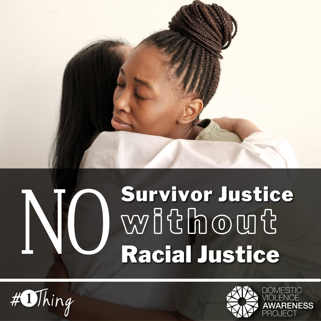 ​  No Survivor Justice without Racial Justice text overtop of an image of 2 women hugging