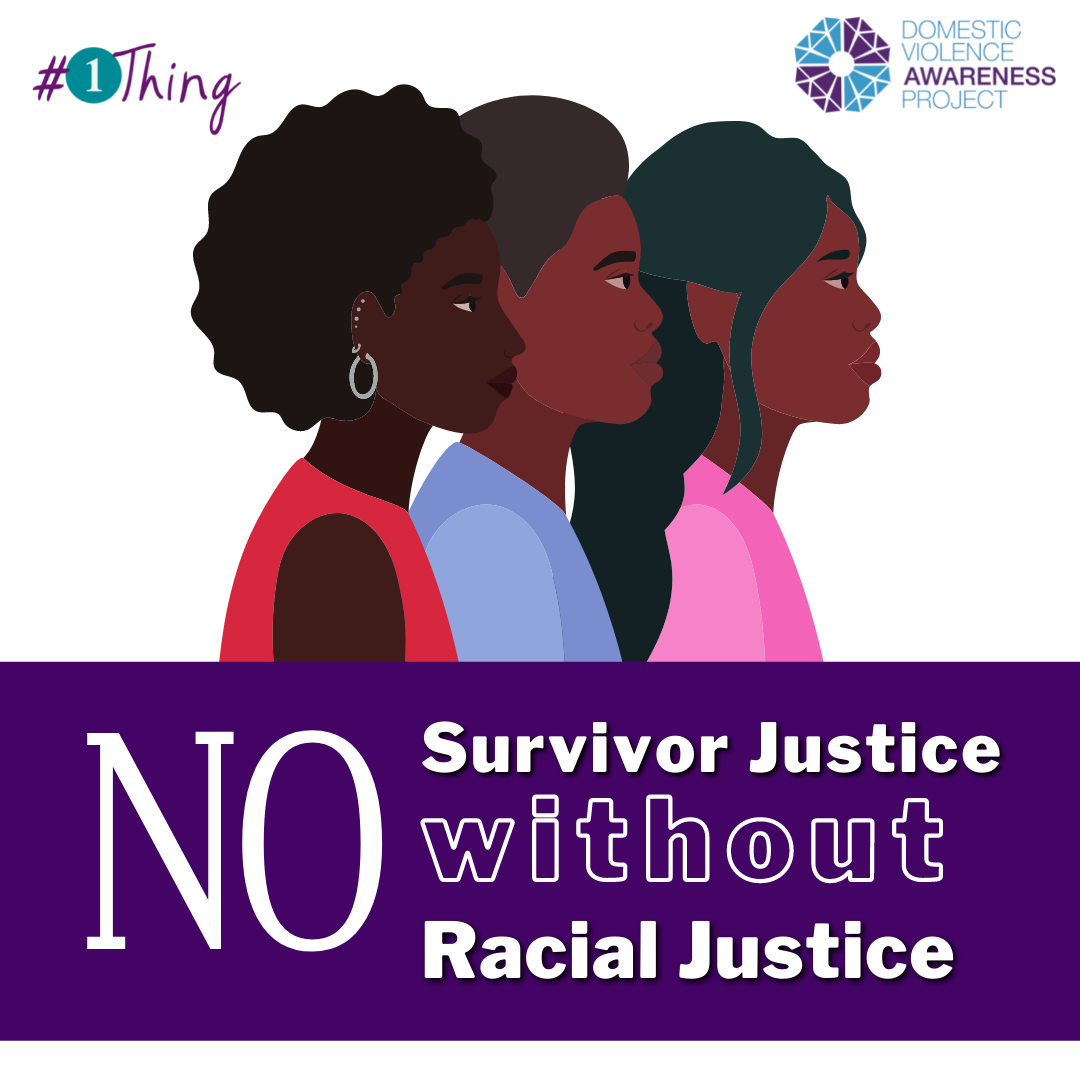 the words No Survivor Justice without Racial Justice overtop an illistration of three black females