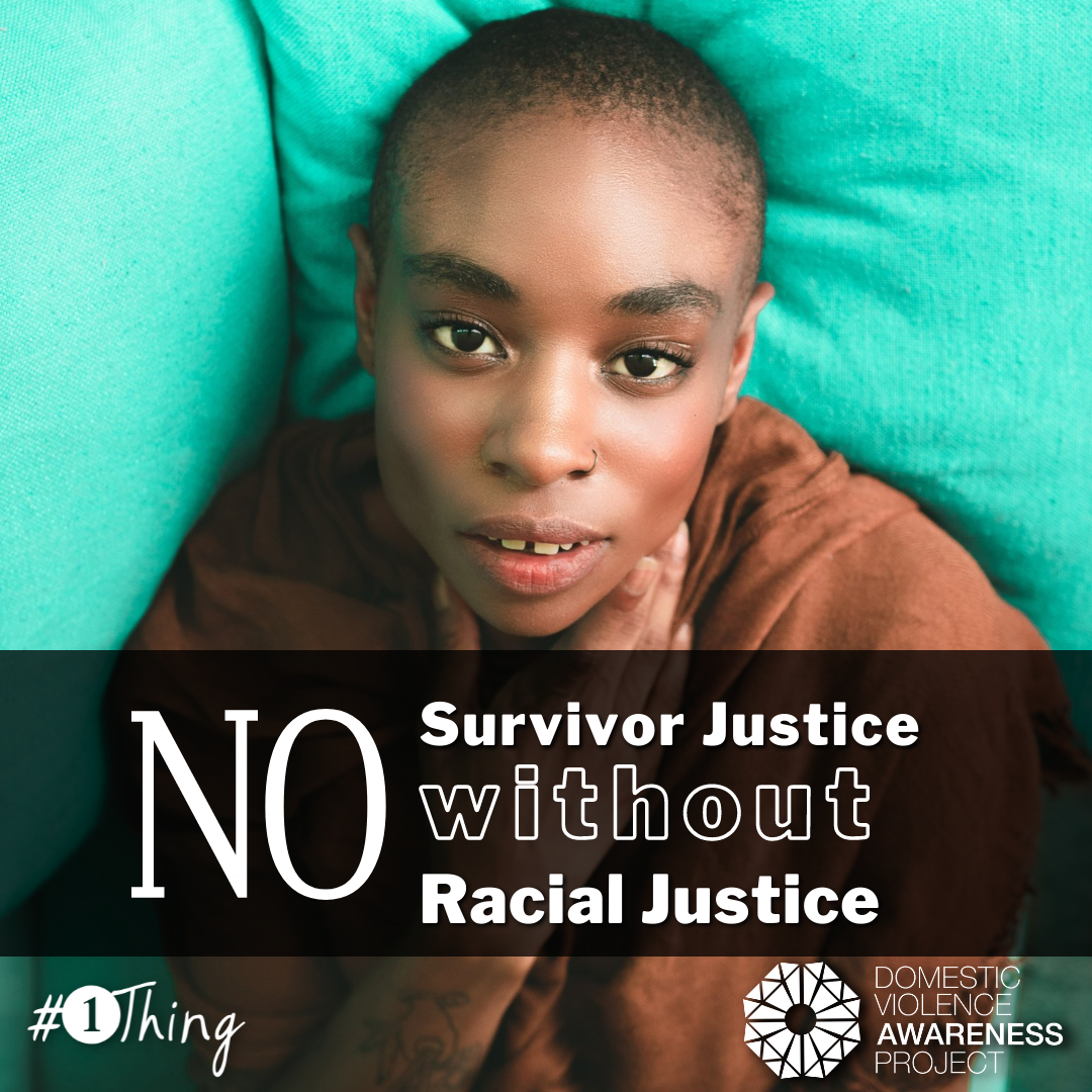 ​  No Survivor Justice without Racial Justice text overtop of an image of a woman with her hand resting at her throat