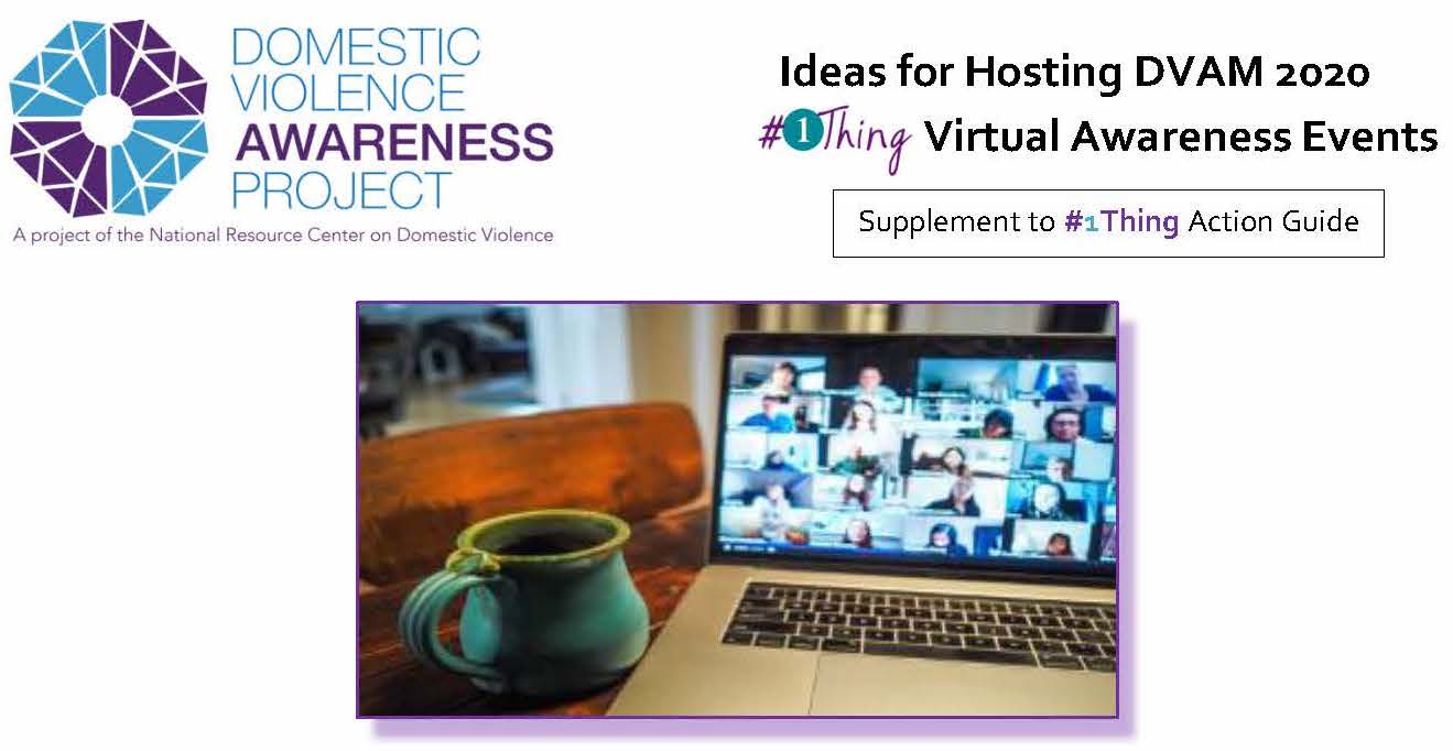 #1Thing Supplement: Ideas for Hosting DVAM 2020 Virtual Awareness Events