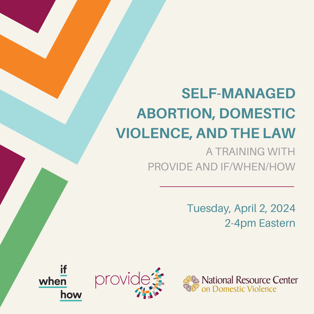 Self-Managed Abortion, Domestic Violence, and the Law