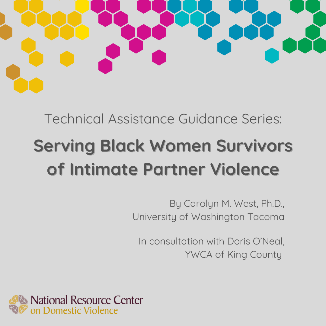 Technical Assistance Guidance Series: Serving Black Women Survivors of Intimate Partner Violence
